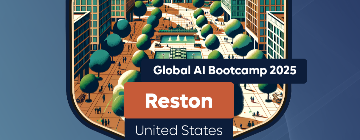Global AI Bootcamp Reston VA 2025